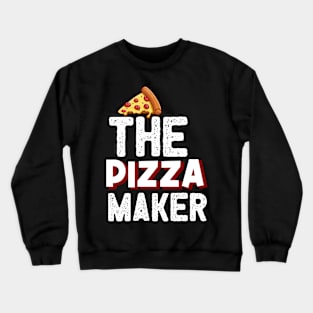 The Pizza Meker Crewneck Sweatshirt